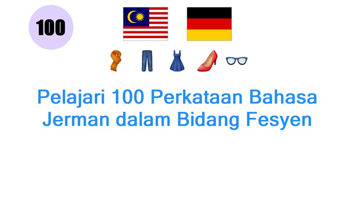 Pelajari 100 Perkataan Bahasa Jerman dalam Bidang Fesyen